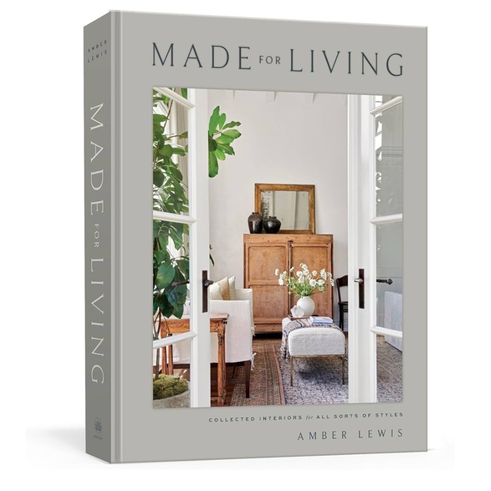Made for Living: Collected Interiors for All Sorts of Styles
Coffee Table Book